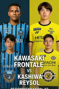 J-League｜Kawasaki Frontale vs Kashiwa Reysol – Attack vs Balance in a Tight Clash