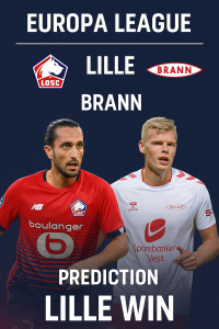 Europa League｜Lille vs Brann Home strength meets Norwegian resilience
