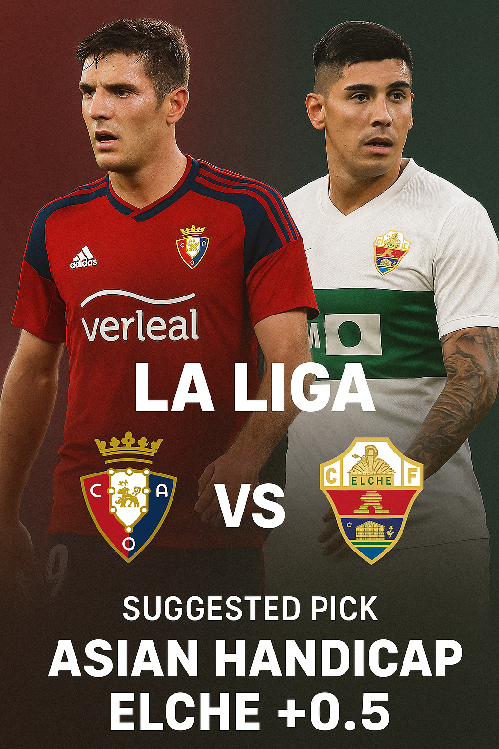 Osasuna vs Elche Can the promoted side stay unbeaten