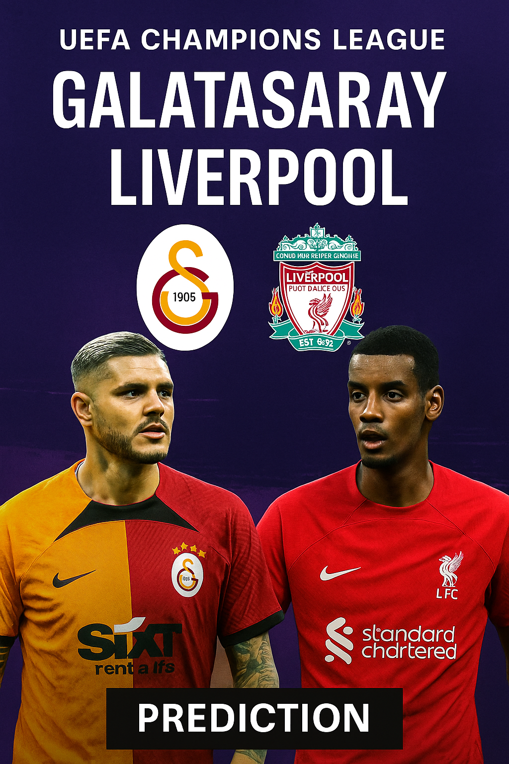 UEFA Champions League Galatasaray vs Liverpool Clash of styles in Istanbul