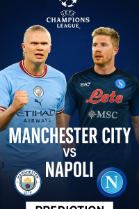 UEFA Champions League Manchester City vs Napoli – Blue Moon chasing glory at home