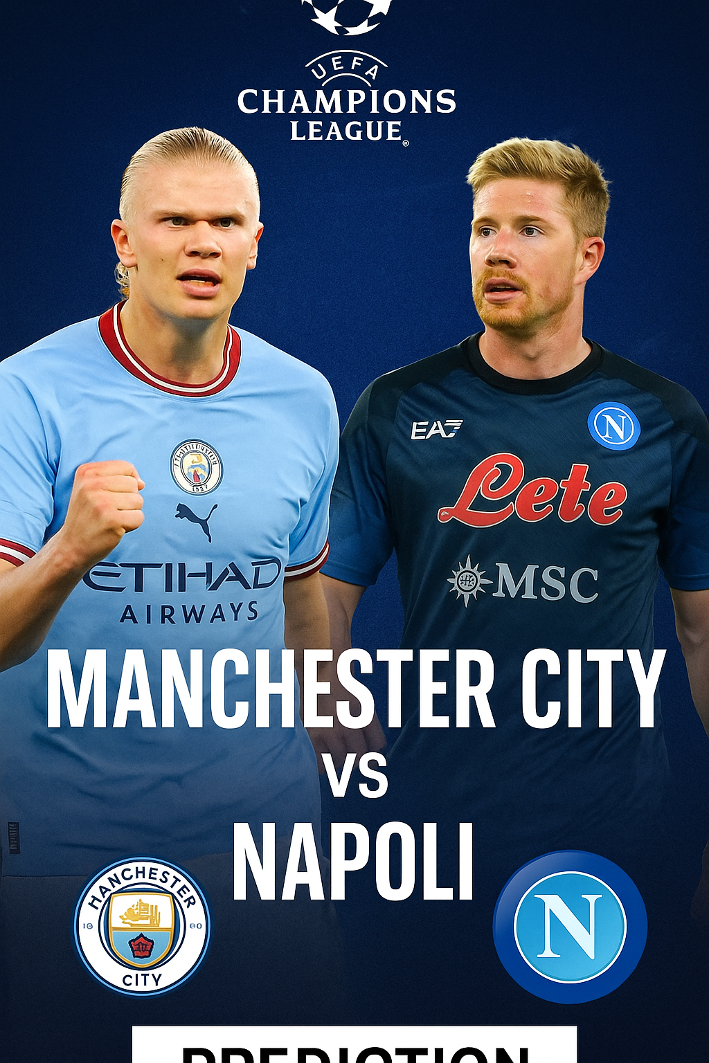 UEFA Champions League Manchester City vs Napoli – Blue Moon chasing glory at home