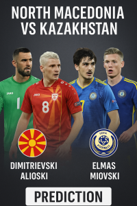 Analyst’s Pick – North Macedonia vs Kazakhstan Home strength to shine in Skopje