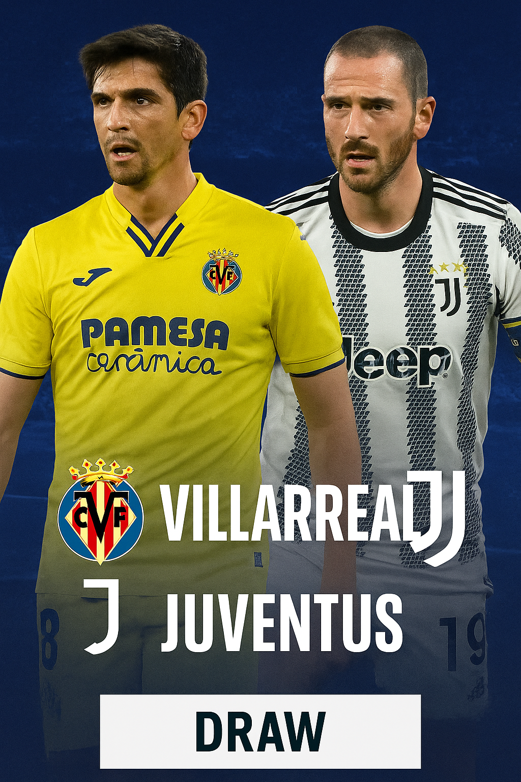 Champions League Pick Villarreal vs Juventus Yellow Submarine face the Old Lady again