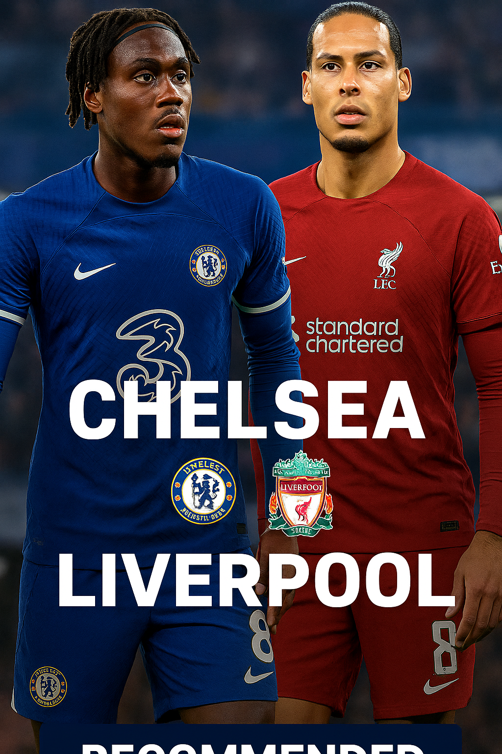 Premier League Prediction – Chelsea vs Liverpool