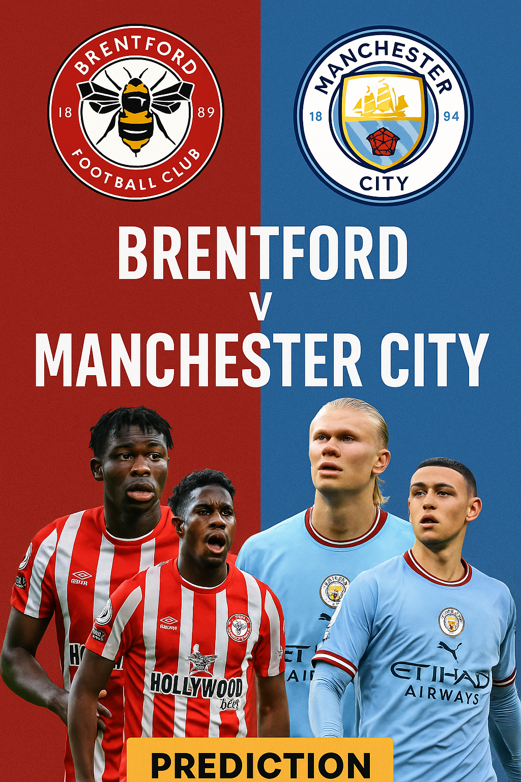 Premier League Preview – Brentford vs Manchester City Clash of resilience and power