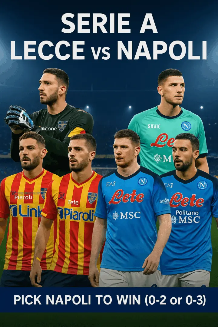 Serie A Preview Lecce vs Napoli in a Clash of Unequals