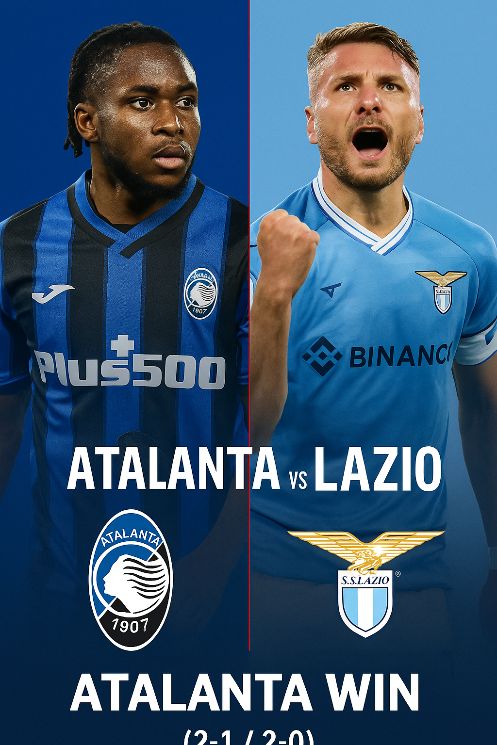 Serie A Showdown Atalanta Aim to Dominate Lazio at Home