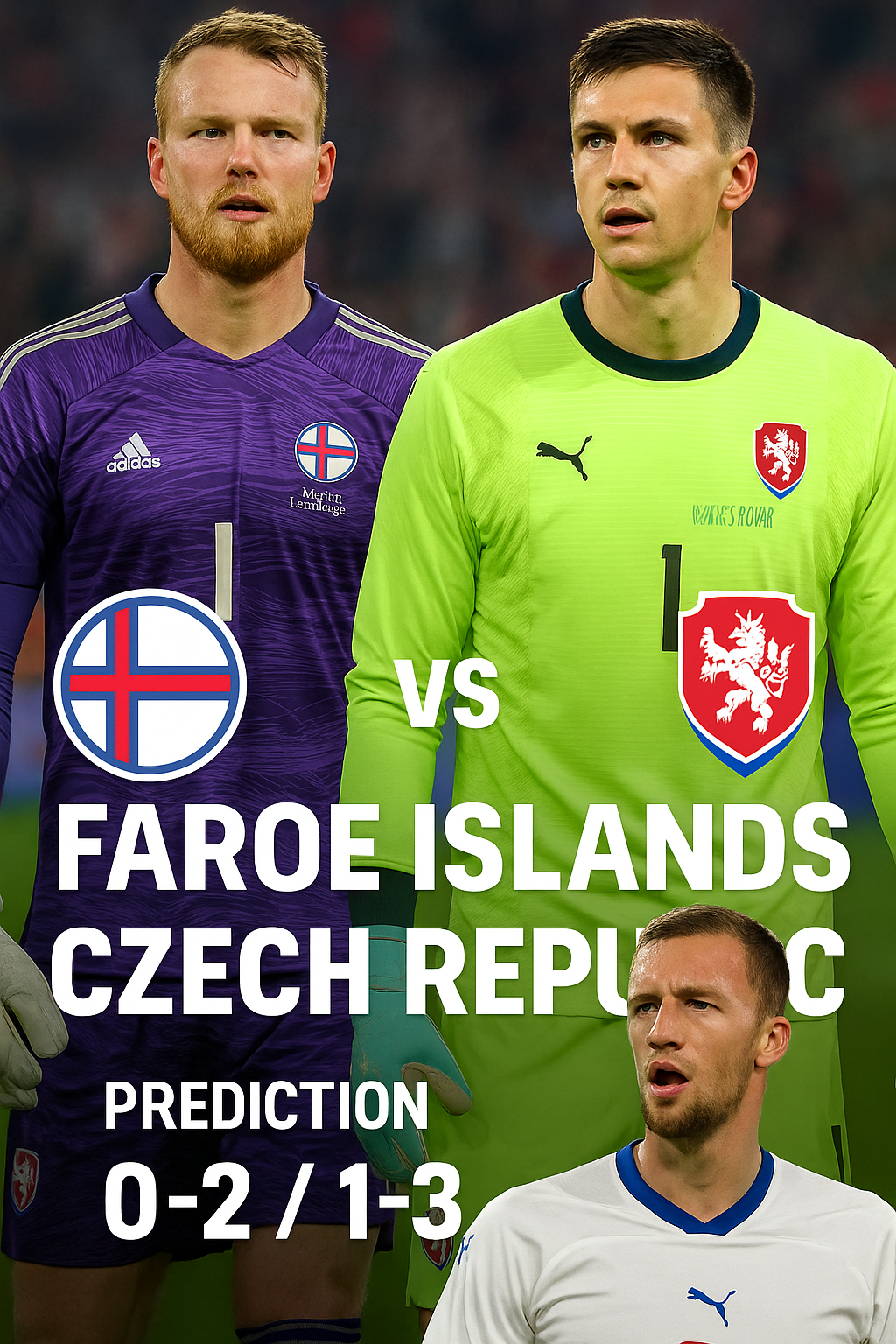 UEFA Qualifiers Pick Faroe Islands vs Czech Republic Battle of Power and Precision