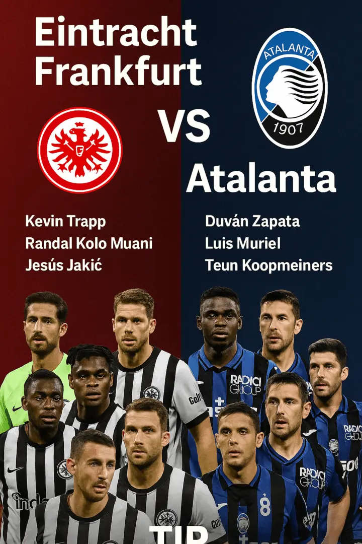 Champions League Insight Frankfurt vs Atalanta – A matchup shaped by defensive risks and uneven recent form