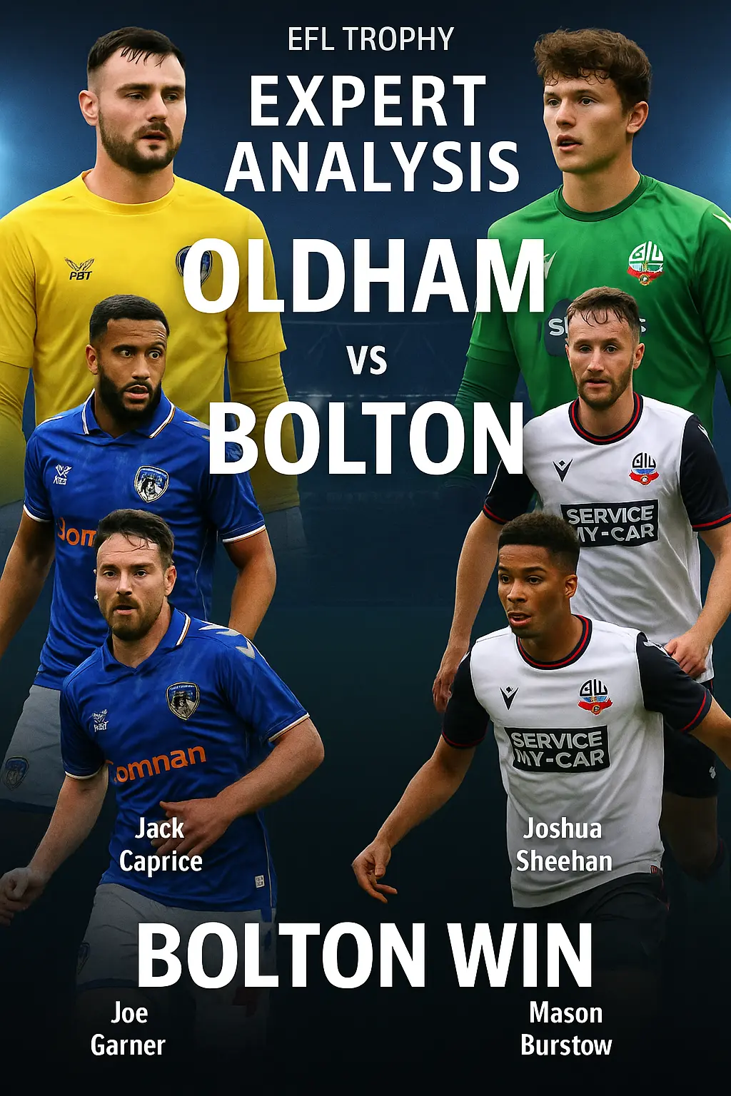 EFL Trophy Expert Analysis – Oldham Athletic vs Bolton Wanderers