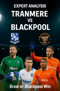 EFL Trophy Expert Analysis – Tranmere Rovers vs Blackpool