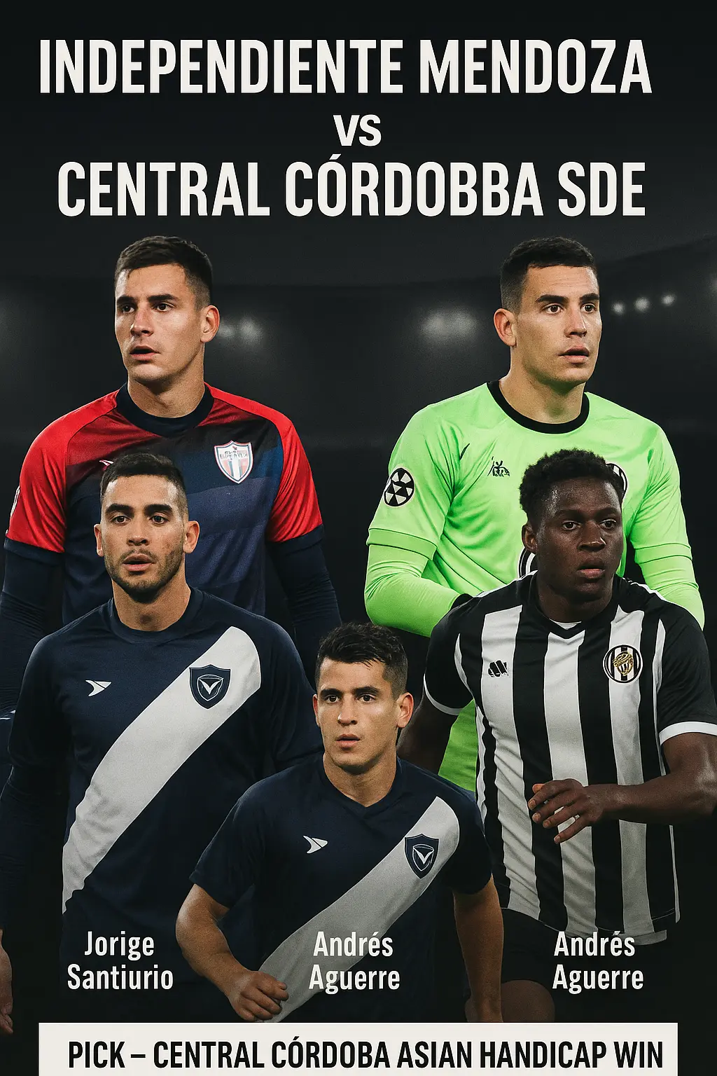 Expert Breakdown – Independiente Mendoza vs Central Córdoba SDE Defensive Discipline Meets Counter-Attack Power