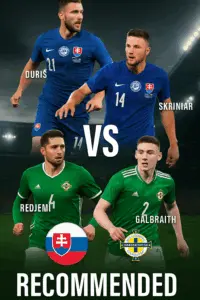 Key Match Analysis Slovakia vs Northern Ireland – Home advantage makes Slovakia the more reliable pick