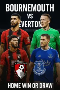 Expert Breakdown – Bournemouth vs Everton | A Tight Battle Shaped by Injuries and Recent Form