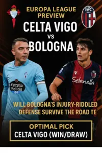 Balaídos Battle Celta Vigo vs Bologna  Can Celta Build on Real Madrid Stunner Against Injury-Hit Italians?