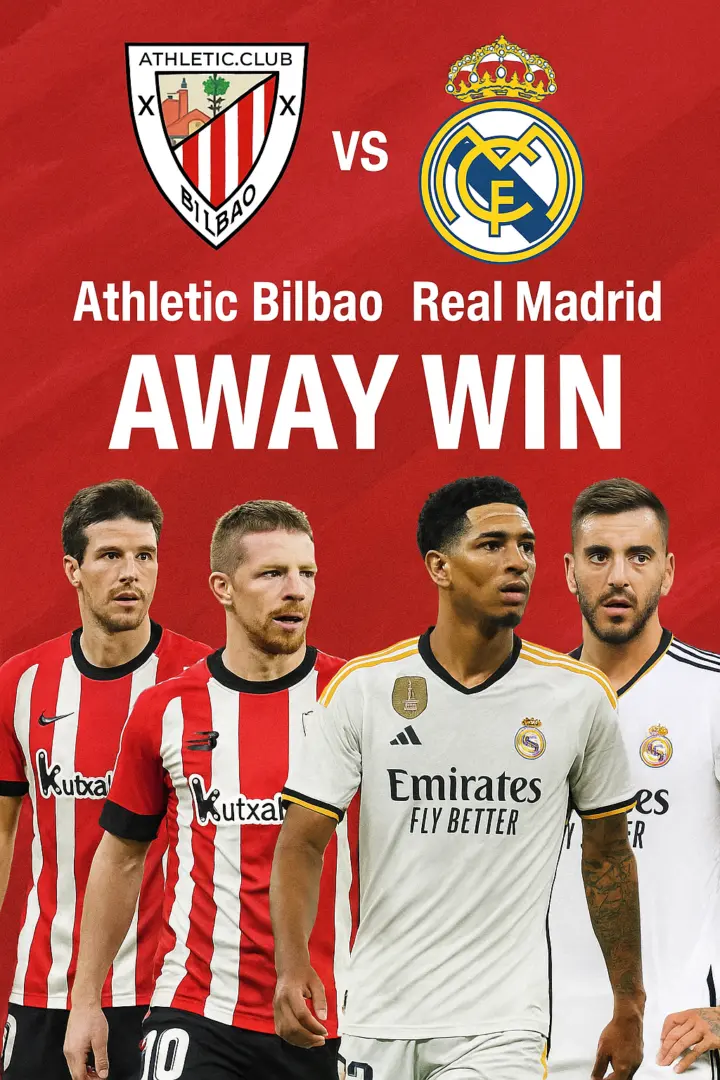 Expert Breakdown Athletic Bilbao vs Real Madrid Visitors carry stronger form and far more attacking depth