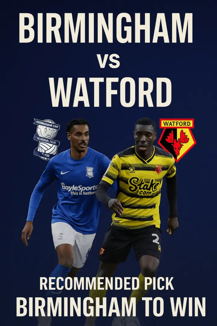 Expert Insight — Birmingham vs Watford Match Breakdown
